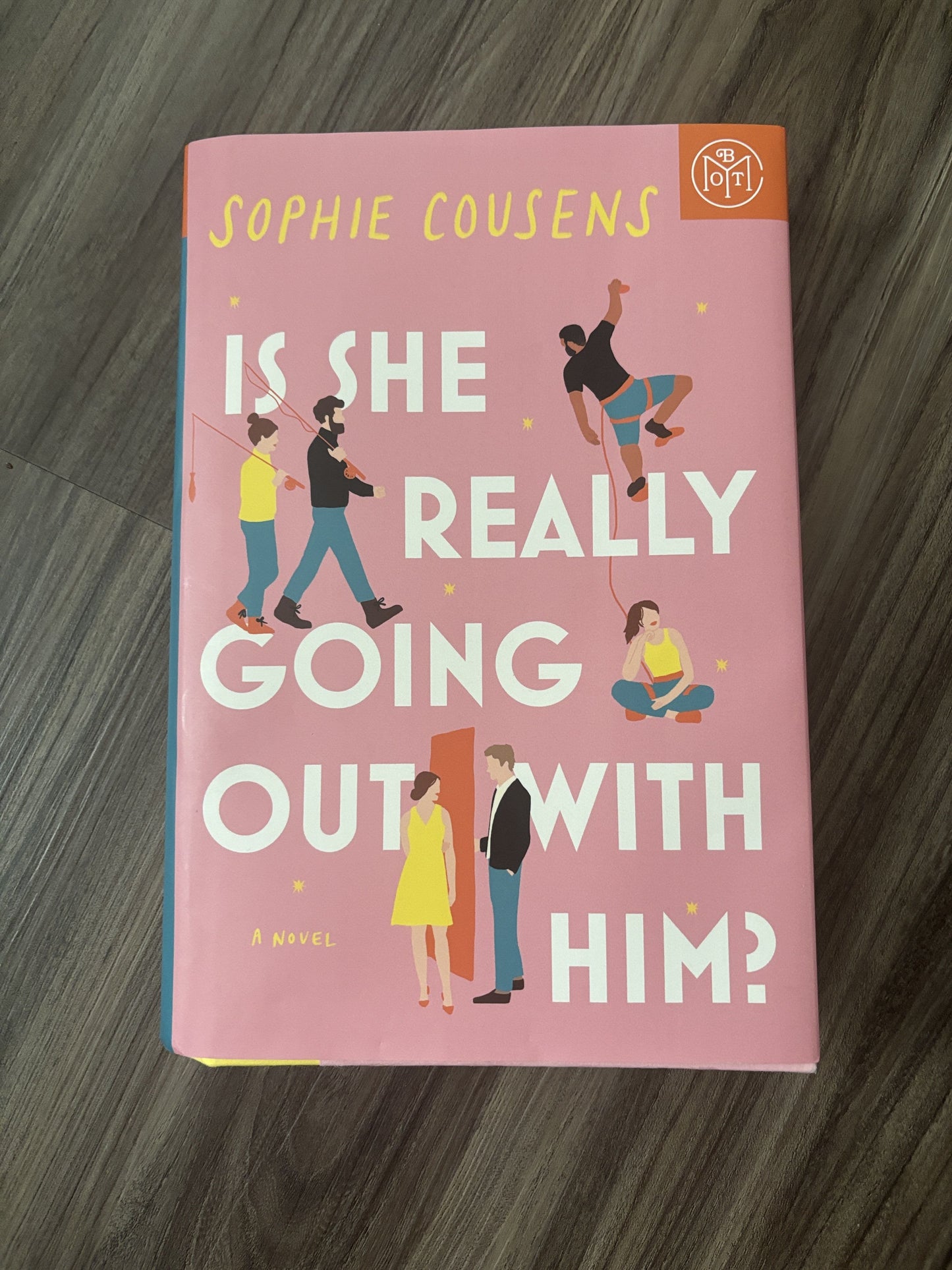 #77 - - Is She Really Going Out With Him - Sophie Cousens