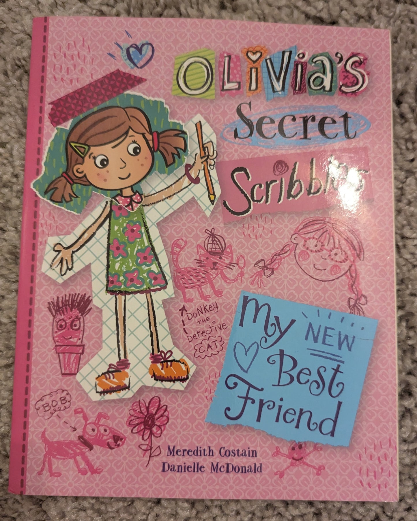 #188 Olivia's Secret Scribbles My New Best Friend by Meredith Costain (Book 1)