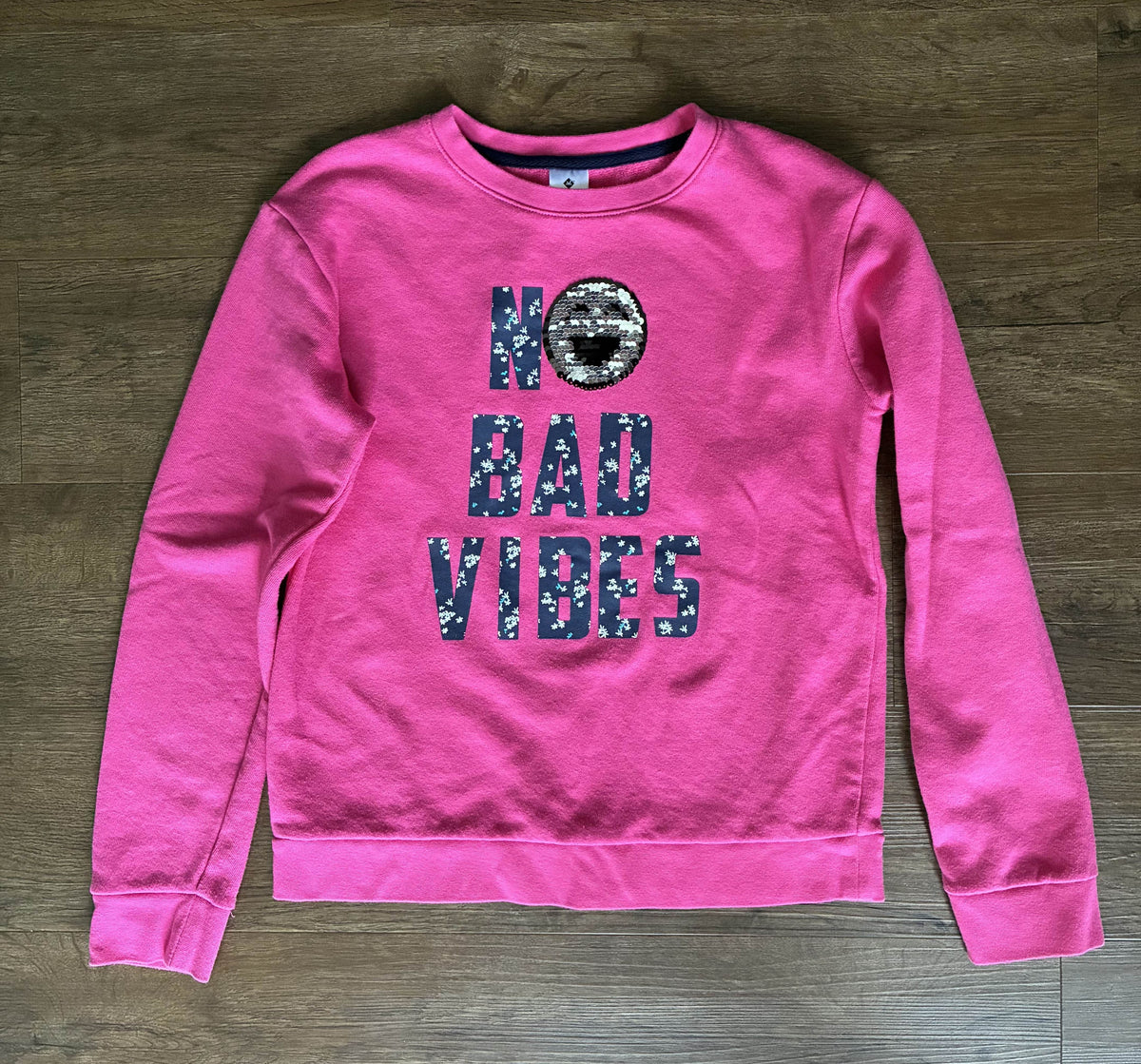 #126 Pink Graphic No Bad Vibes Sweatshirt Girls 10/12