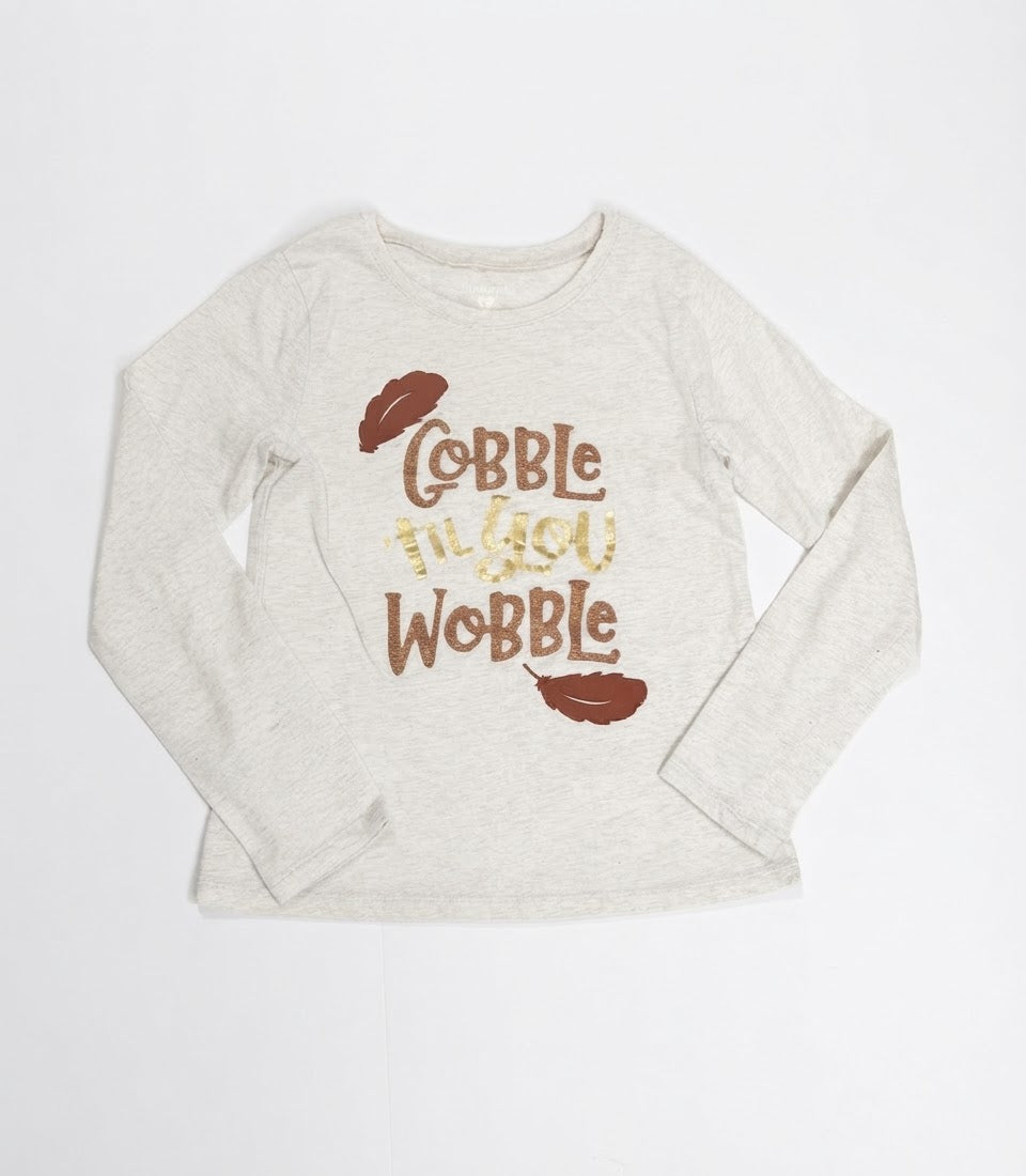 155 Girls Size 7 Thanksgiving 'Gobble Til You Wobble' Long Sleeve T Shirt