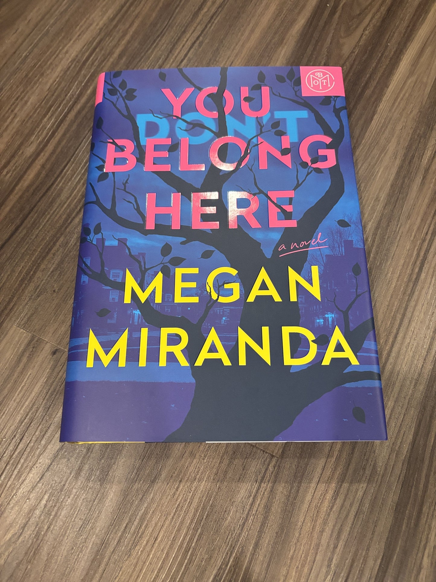 #77 - - You Belong Here - Megan Miranda