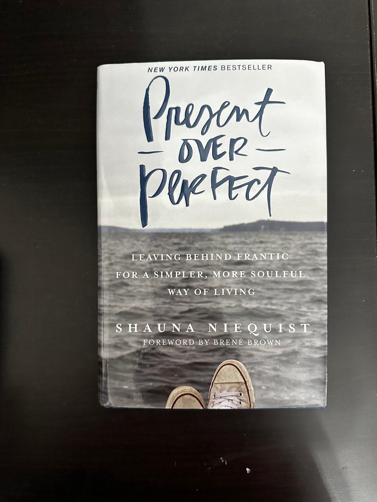 #111 Present Over Perfect By Shauna Niequist