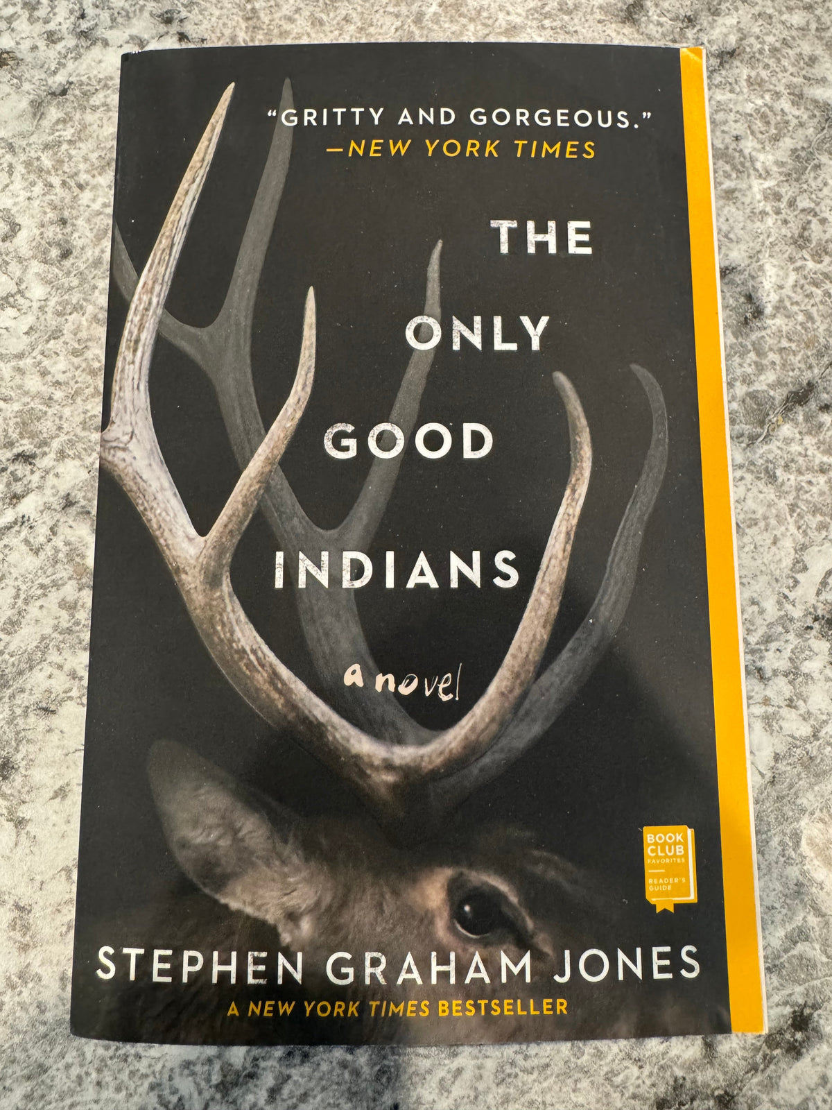 #107 The Only Good Indians by Stephen Graham Jones