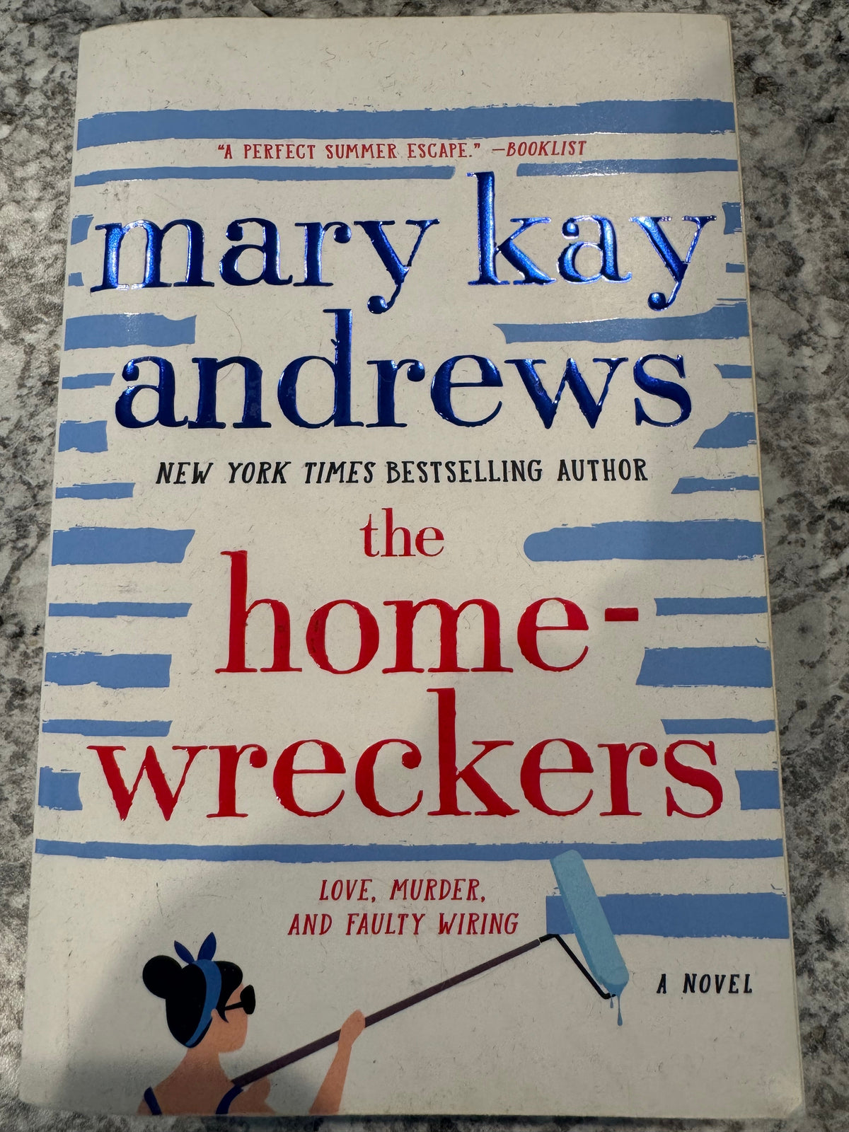 #107 The Home Wreckers by Mary Kay Andrews