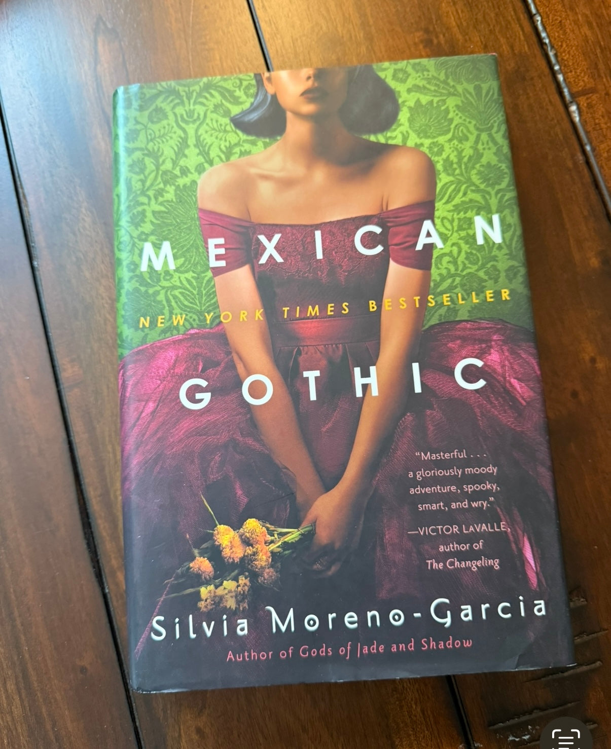 #51 REDUCED Mexican Gothic Hardcover - Perfect Spooky Fall Read