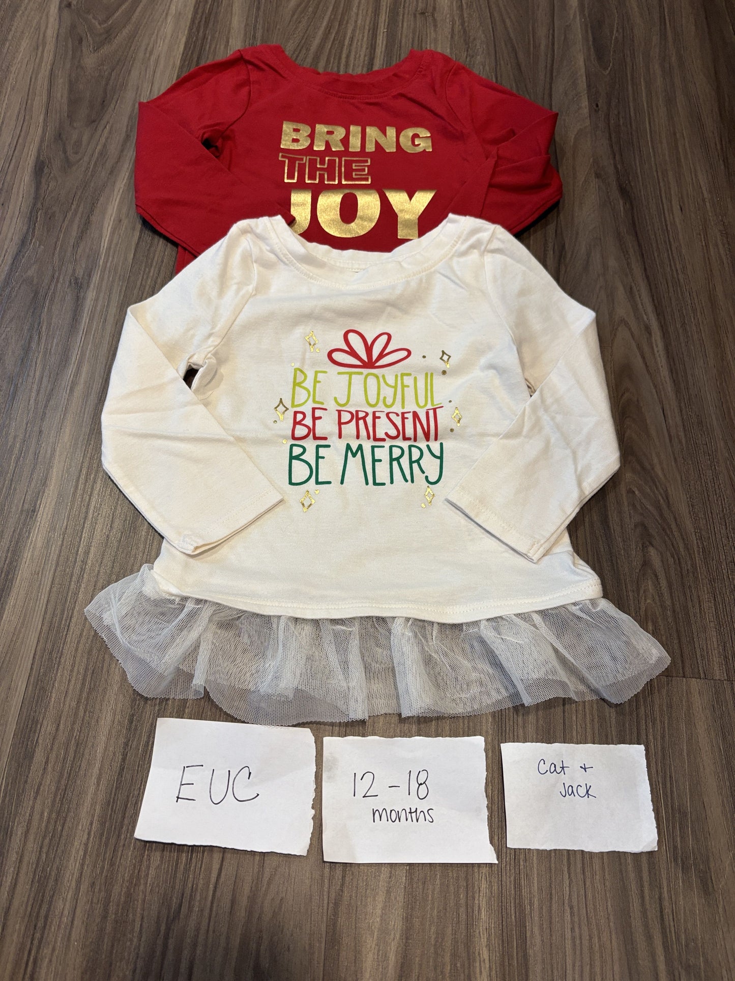 #138 - 12-18 Mo - EUC Cat & Jack - 2 LS Christmas Shirts (Be Joyful, Bring the Joy) - PU 45236