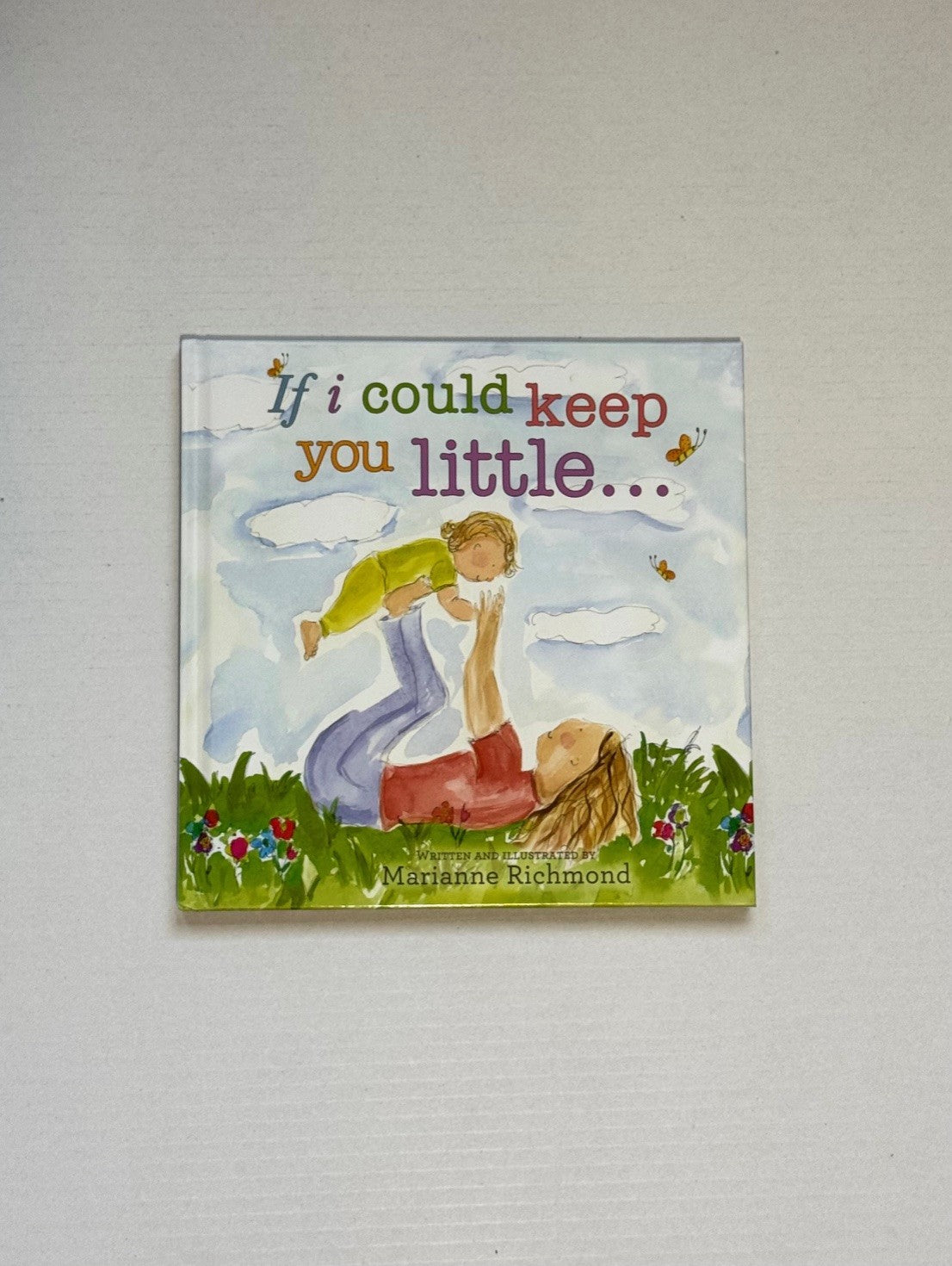 Seller #126 - If I Could Keep You Little Book