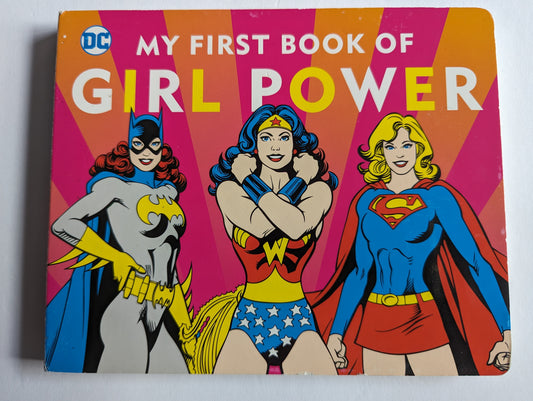 My First Book of Gril Power - Board Book
