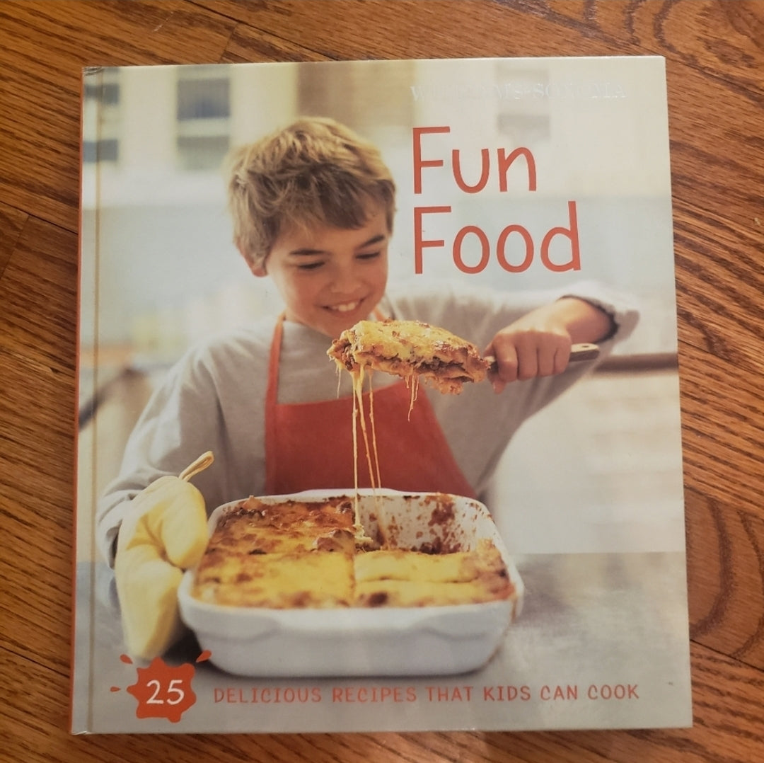 Williams Sonoma Fun Food For Kids Cookbook