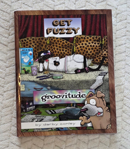 #190 Get Fuzzy: Groovitude – Darby Conley (Hardcover Comic Collection)