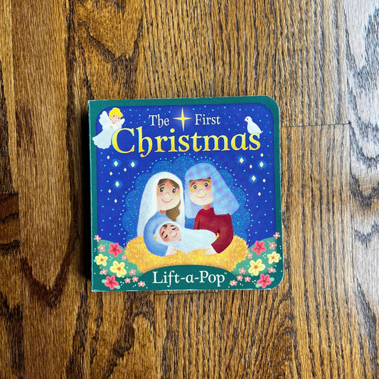 Seller #115 - “The First Christmas” Lift-a-Pop Board Book, VGUC