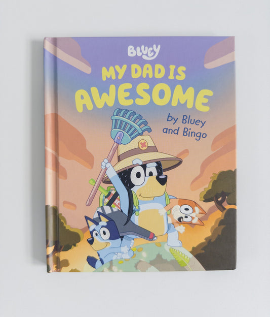 #153 My Dad is Awesome Bluey Book