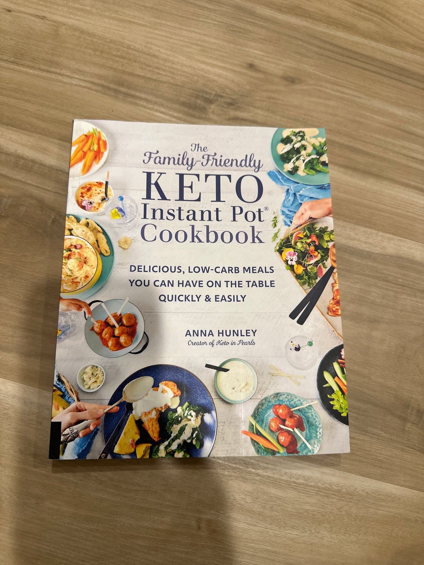 The Family-Friendly Keto instant pot cookbook