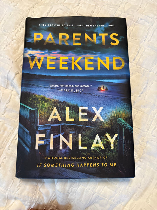 Seller 47 Parents Weekend by Alex Finlay (psych thriller)