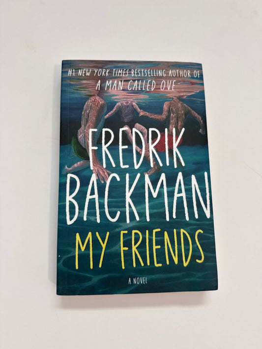 #64 My Friends by Fredrik Backman
