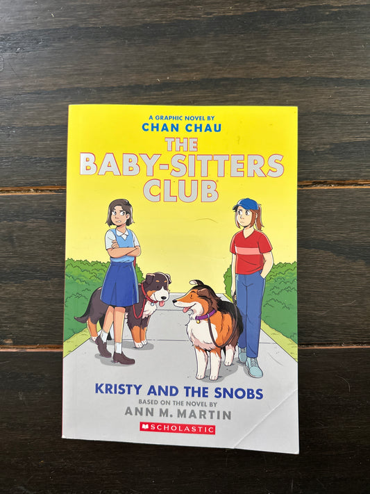 #111 The BabySitters Club Graphic Novel Kristy and the Snobs