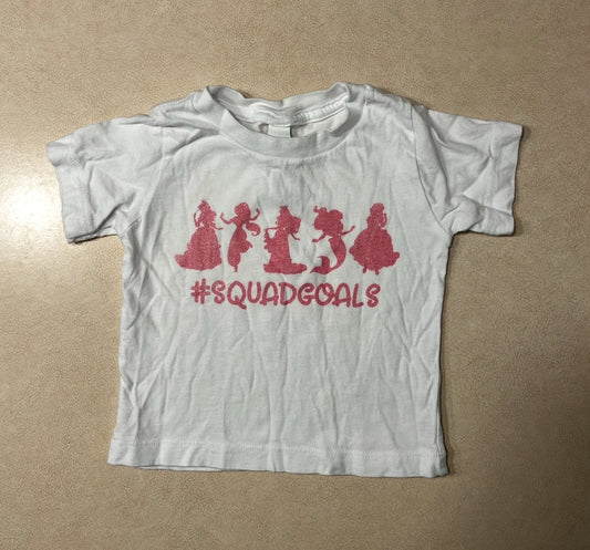 #143 Disney Princess Squad Goals shirt Girls 6-12m - REDUCED