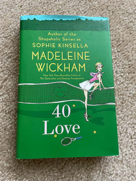 “40 Love” by Madeleine Wickham