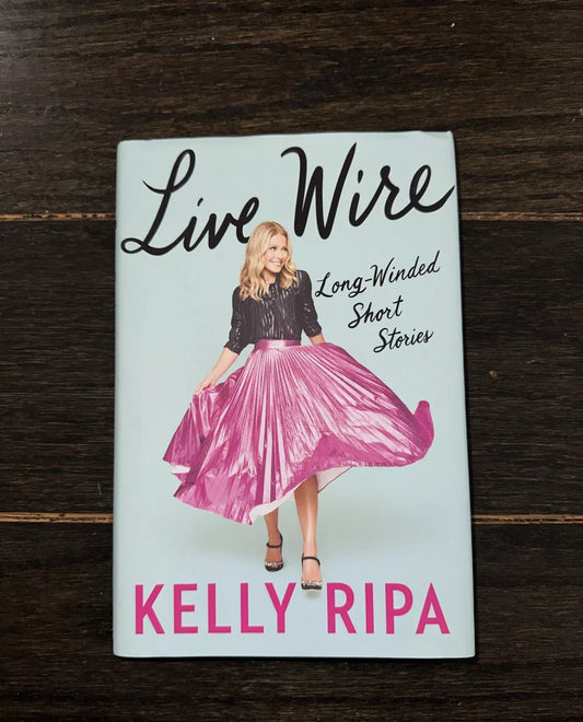 #111 Live-Wire Long Winded Short Stories Kelly Ripa book