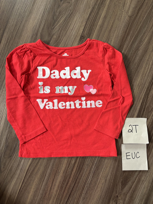 #138 - 2T EUC Daddy is my Valentine LS TShirt