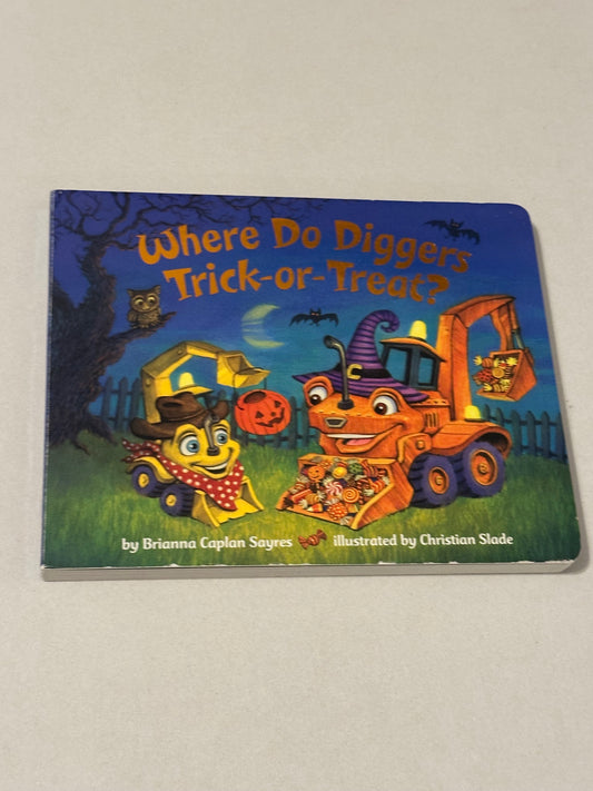 #160 Where do Diggers Trick or Treat book