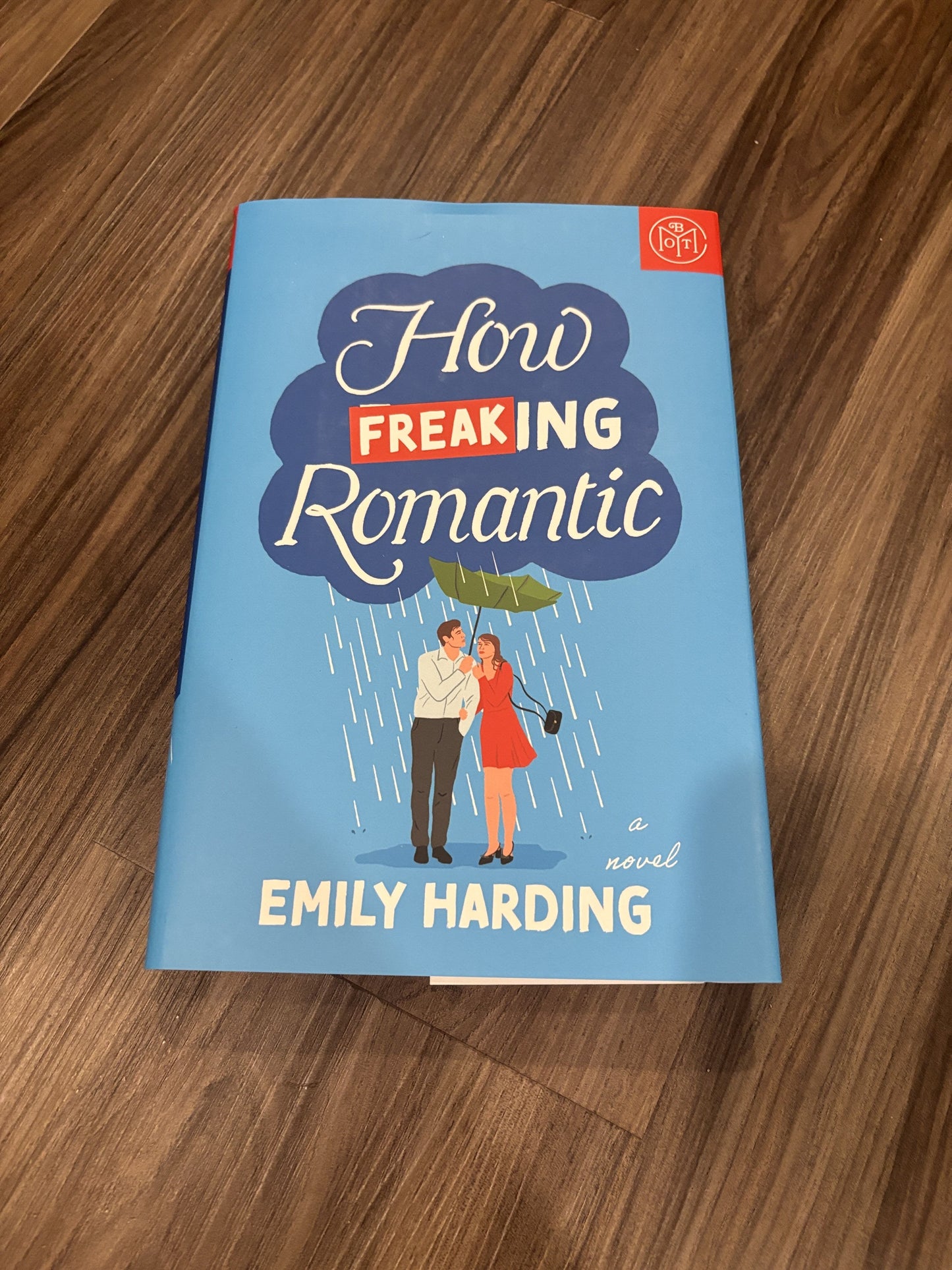 #77 -  -  How Freaking Romantic - Emily Harding