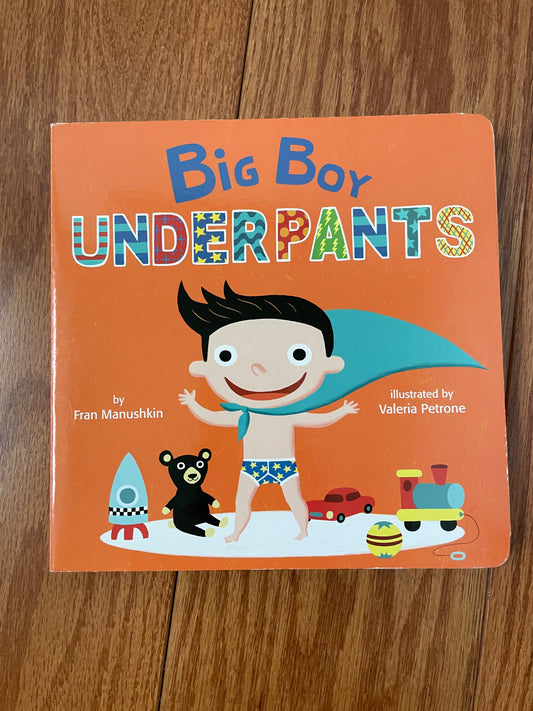 #42 Big Boy Underpants by Fran Manushkin