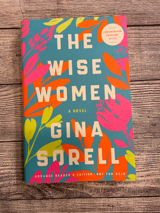 Seller #171 The Wise Women Book By Gina Sorell