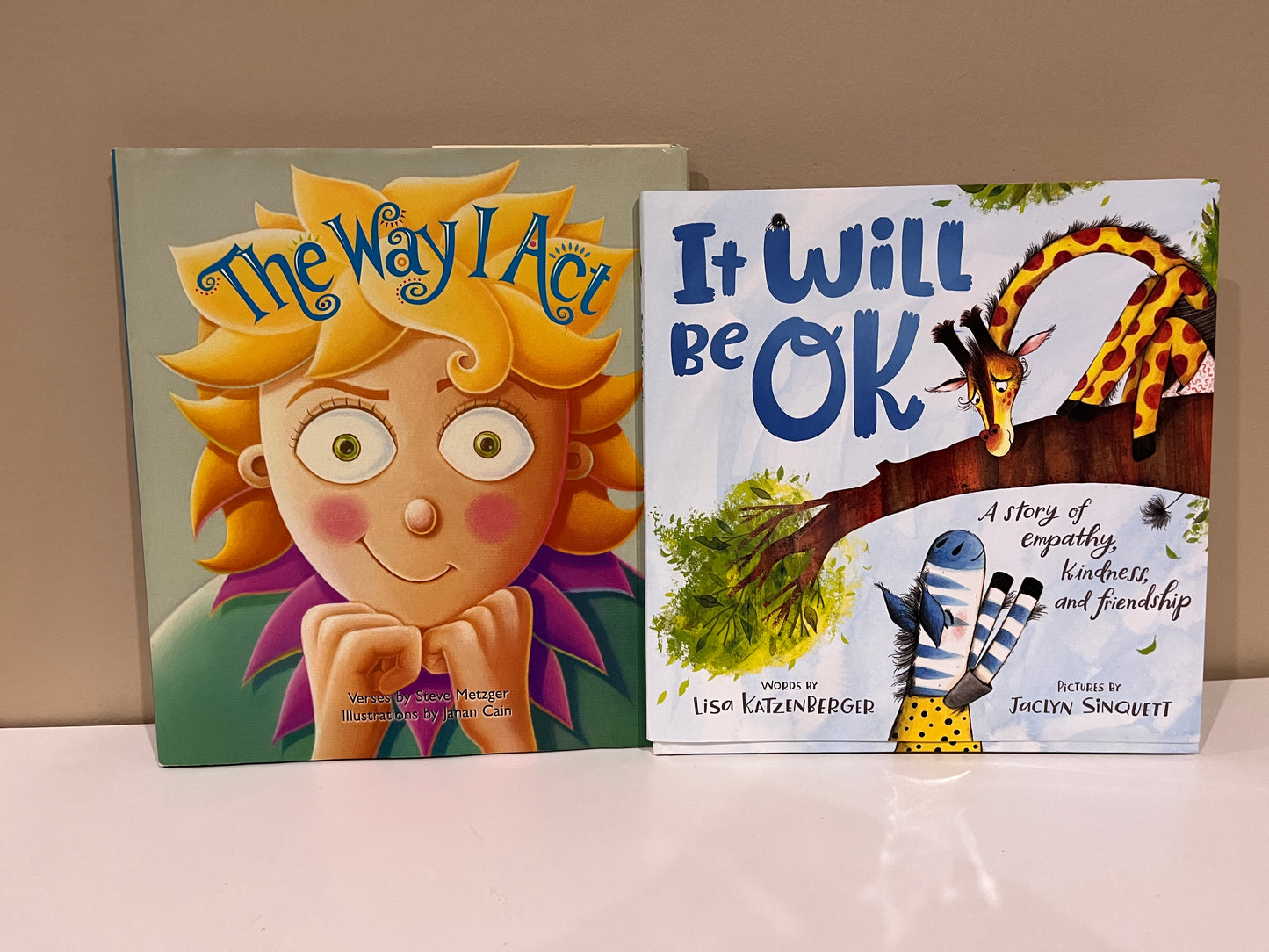 137  The way I act and It will be okay, both paperback books about Character traits and behavior, LN/ BN