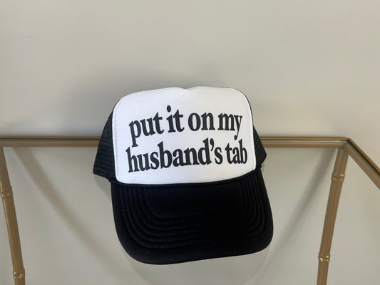 137 Put it on My husbands tab adjustable trucker hat BN