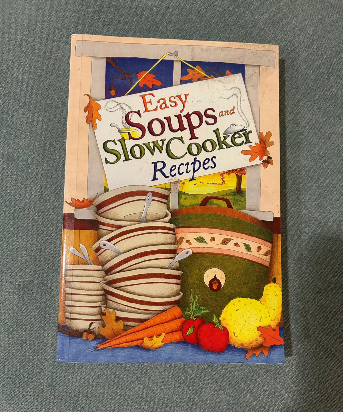 Seller 128 - Easy Soups and Slow Cooker Recipes Book