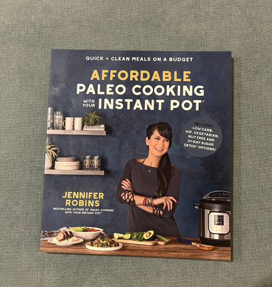Seller 128 - Affordable Paleo Cooking in the Instant Pot