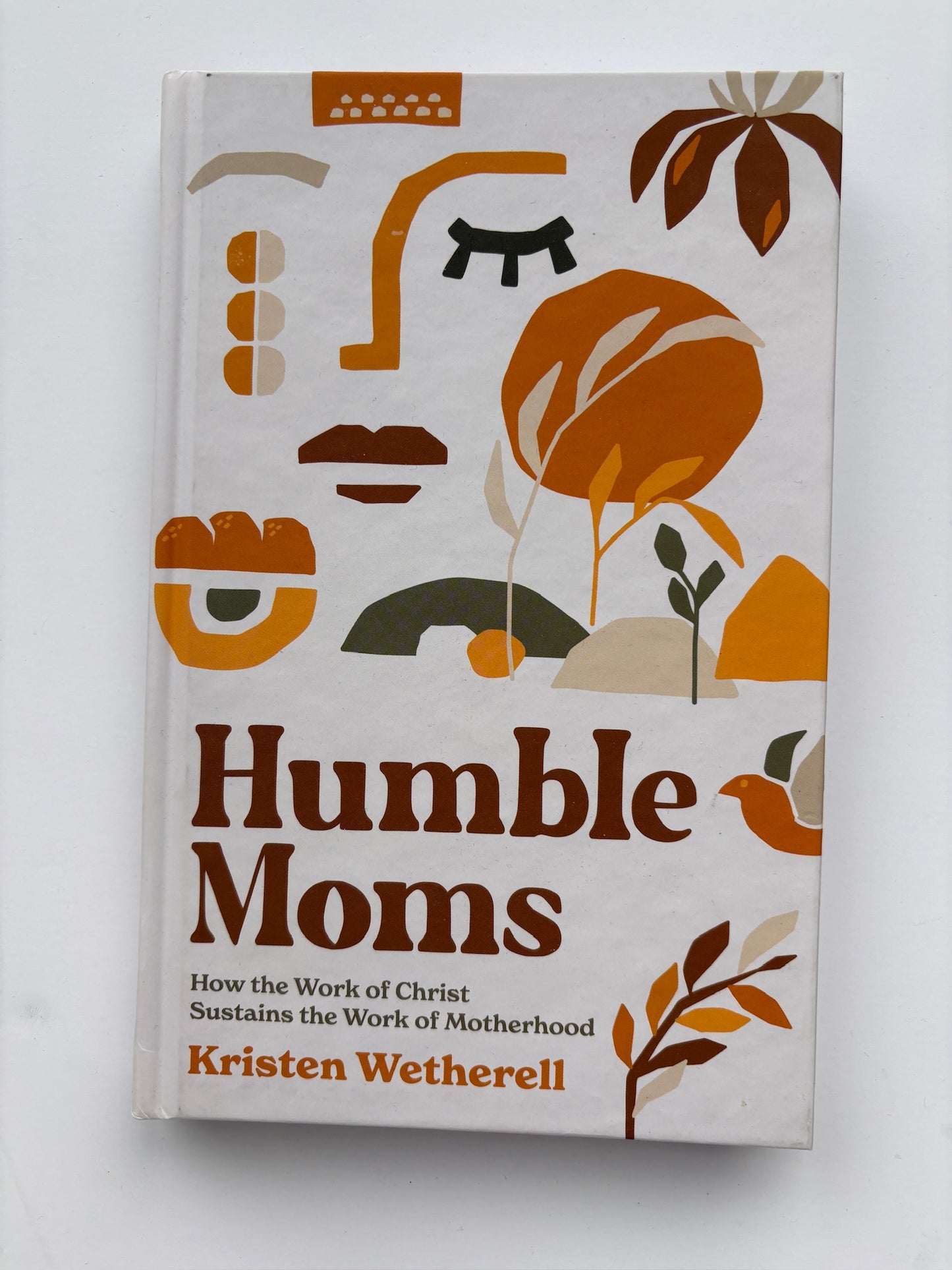 Seller #105 - NEW Humble Moms Hardcover Book