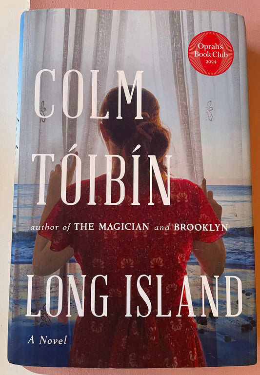 #57 Long Island by Colm Toibin, Adult Fiction, hard back book, Like New