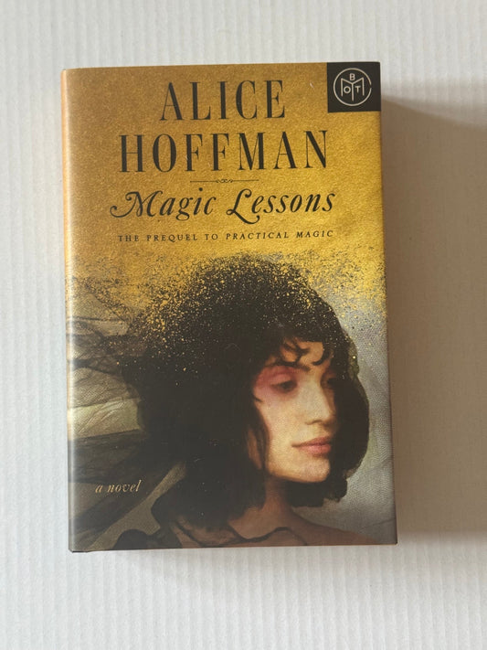 Seller #129 Magic Lessons by Alice Hoffman (Practical Magic Prequel)
