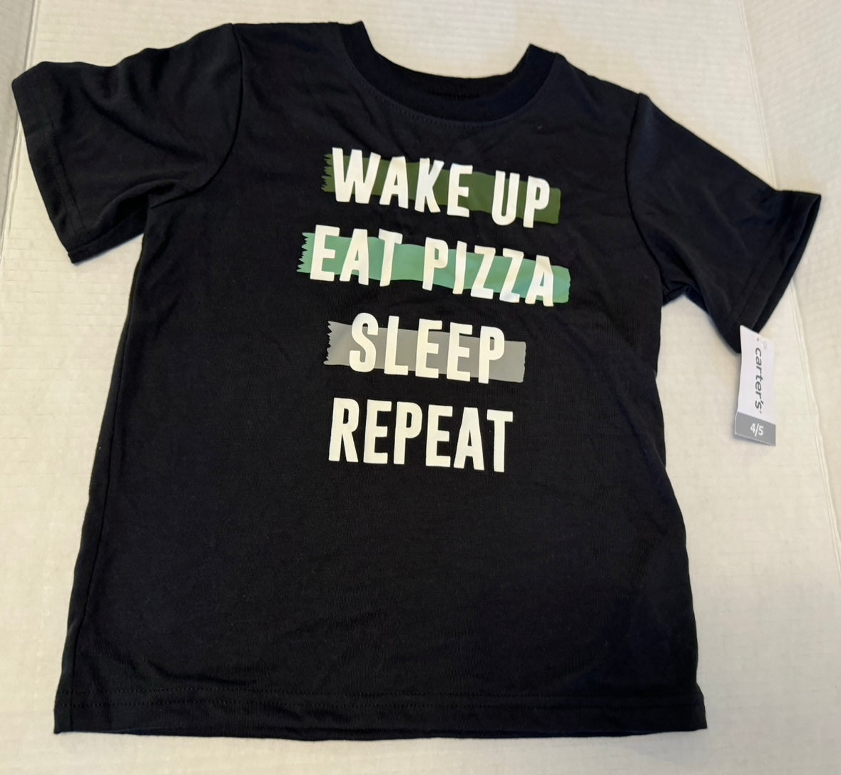 Boys Size 4 / 5 Carter Wake Up Eat Pizza Sleep Repeat NEW NWT