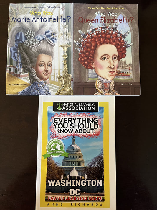 #124 Who Was Queen Elizabeth, Who Was Marie Antoinette, Everything You Should Know About Washington DC Paperback Books