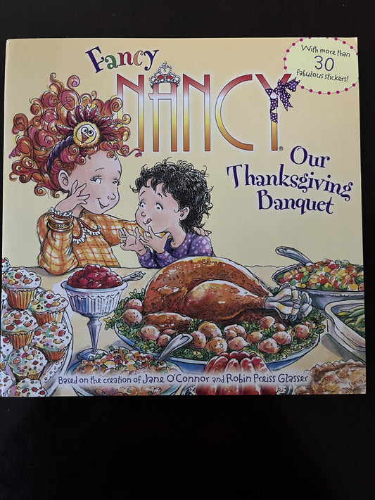 #124 EUC Fancy Nancy Our Thanksgiving Banquet Paperback Book with Stickers