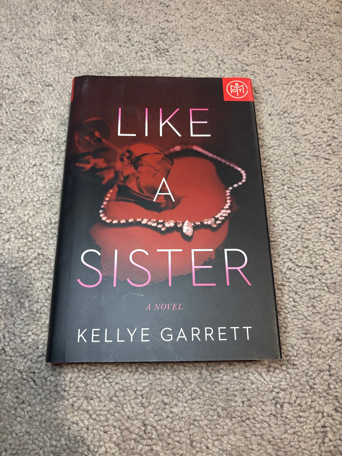 #77 -  -  Like A Sister - Kellye Garrett
