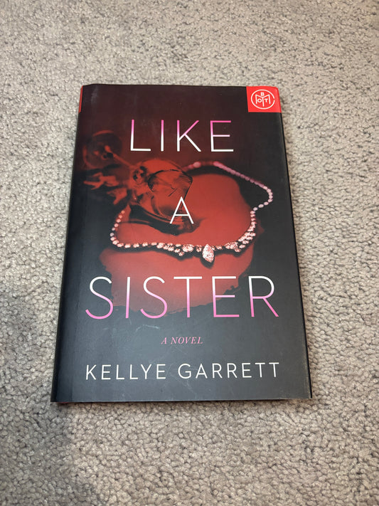 #138 - Like A Sister - Kellye Garrett