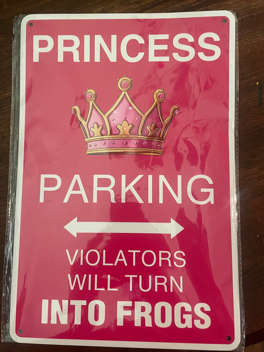 #177 New Princess Parking Sign 8x12 inch