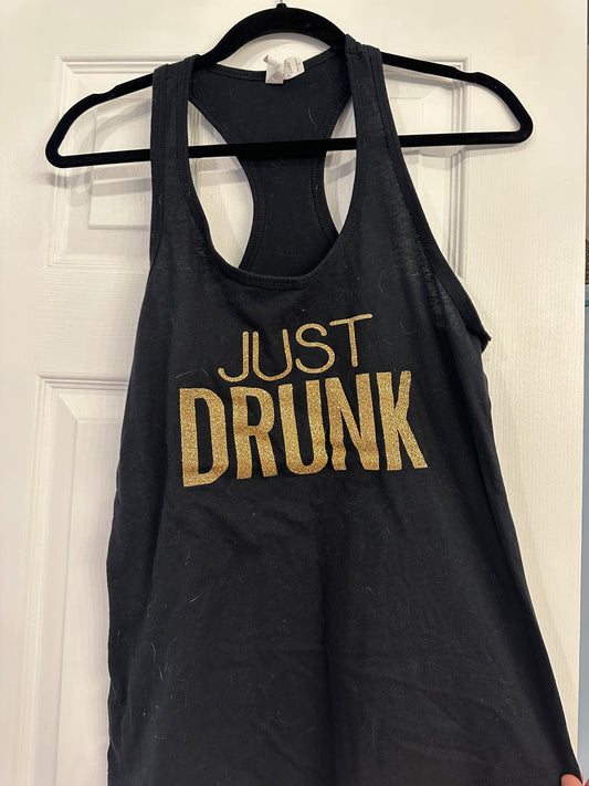 "Just Drunk" Bachelorette Party Tank Top - Size L Women's