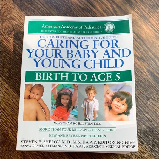 #181 - American Academy of Pediatrics Caring for Your Baby and Young Child Book, Birth to Age 5 *REDUCED*