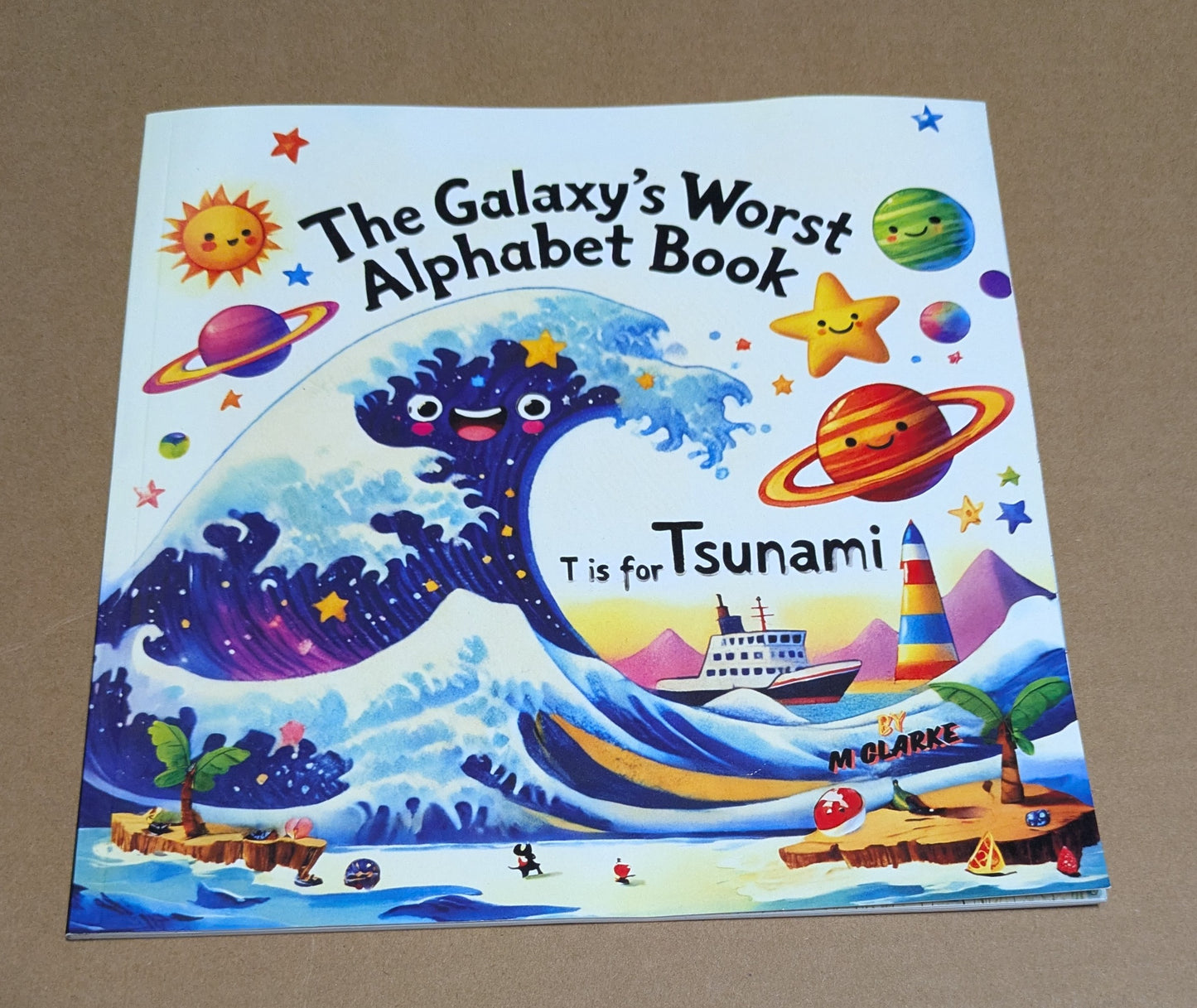 #219 "The Galaxy's Worst Alphabet Book" by M. Clarke