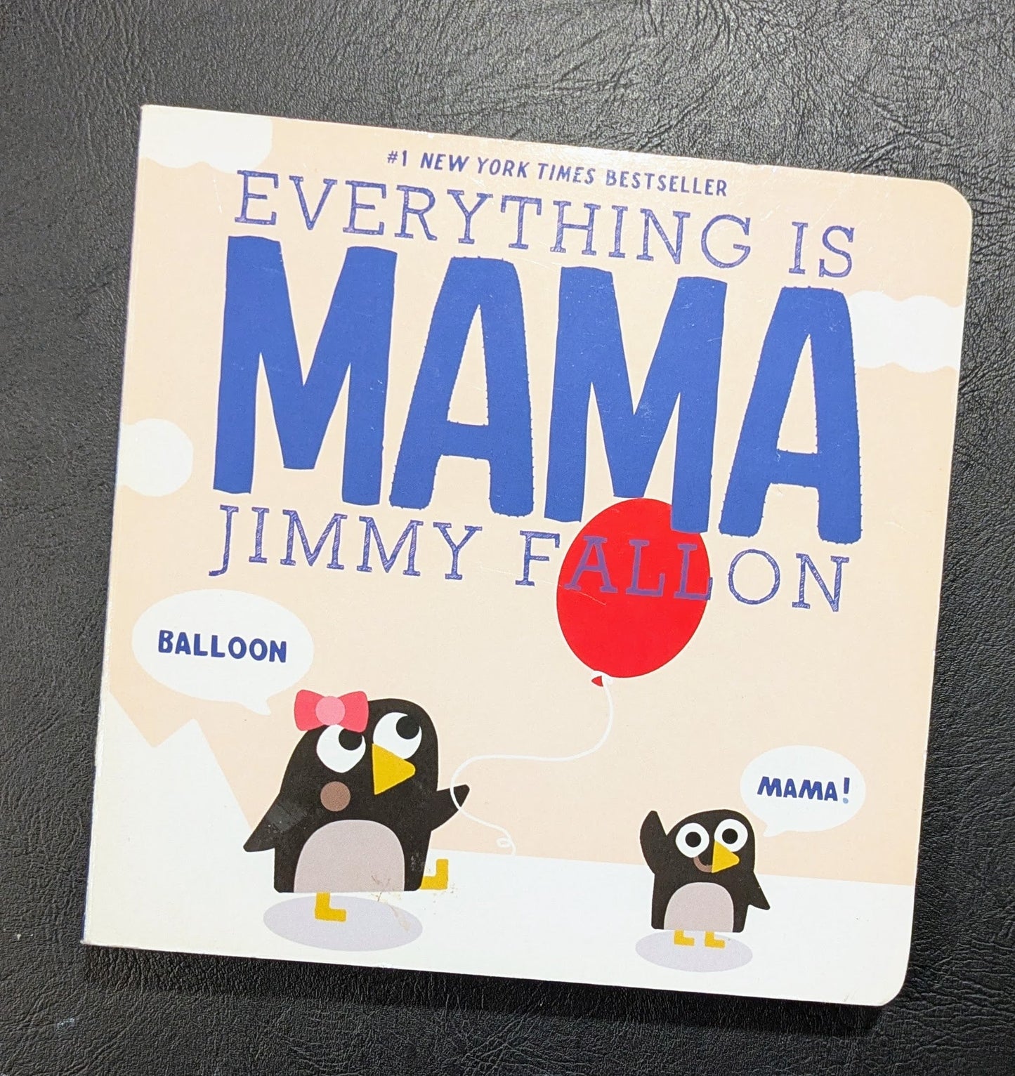 Seller #111, Everything is Mama, Board Book, by Jimmy Fallon